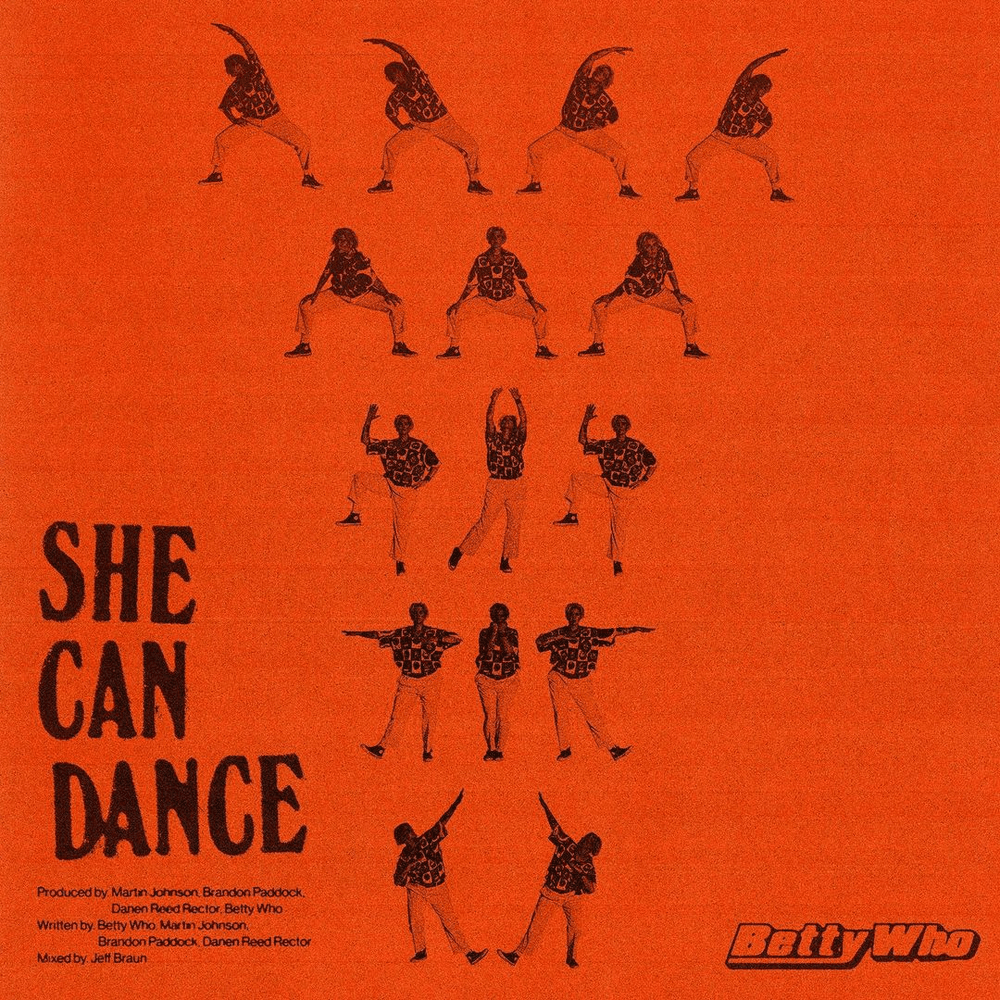 Album cover art for "SHE CAN DANCE" by Betty Who