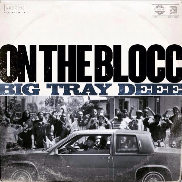 On the Blocc by Big Tray Deee