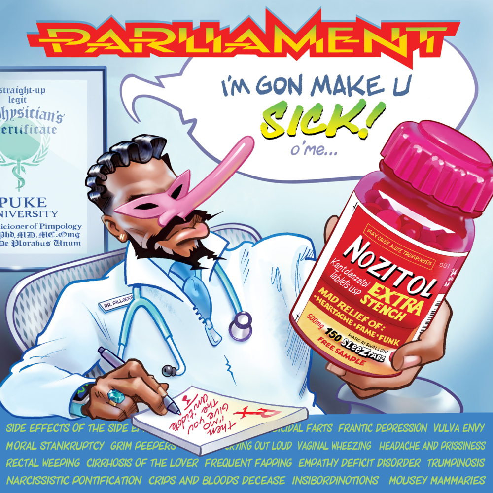 Album cover art for "I’m Gon Make U Sick O’Me" by Parliament & Scarface