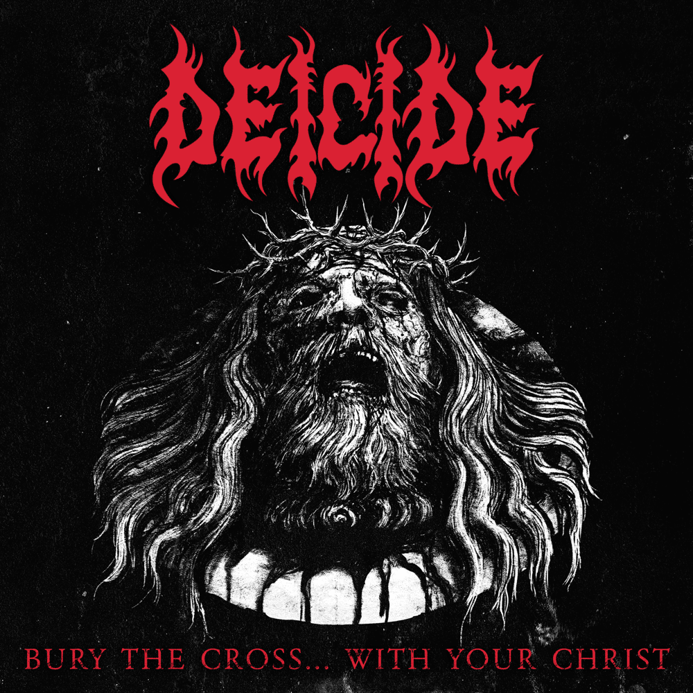 Album cover art for "Bury the Cross... With Your Christ" by Deicide