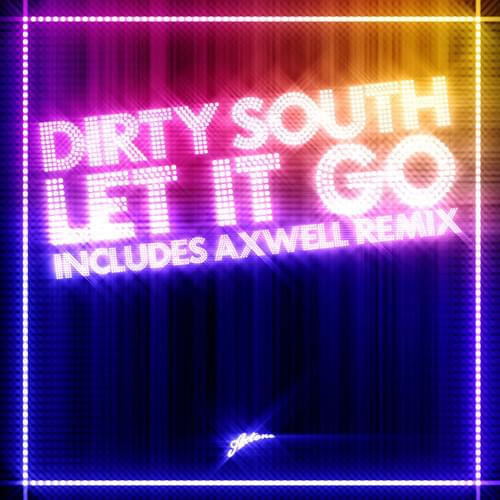 Album cover art for "Let It Go (Axwell Remix)" by Axtone Records & Rudy