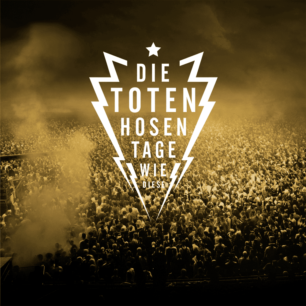 Tage wie diese by Die Toten Hosen