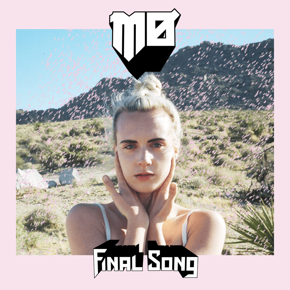 Album cover art for "Final Song" by NOW That’s What I Call Music!