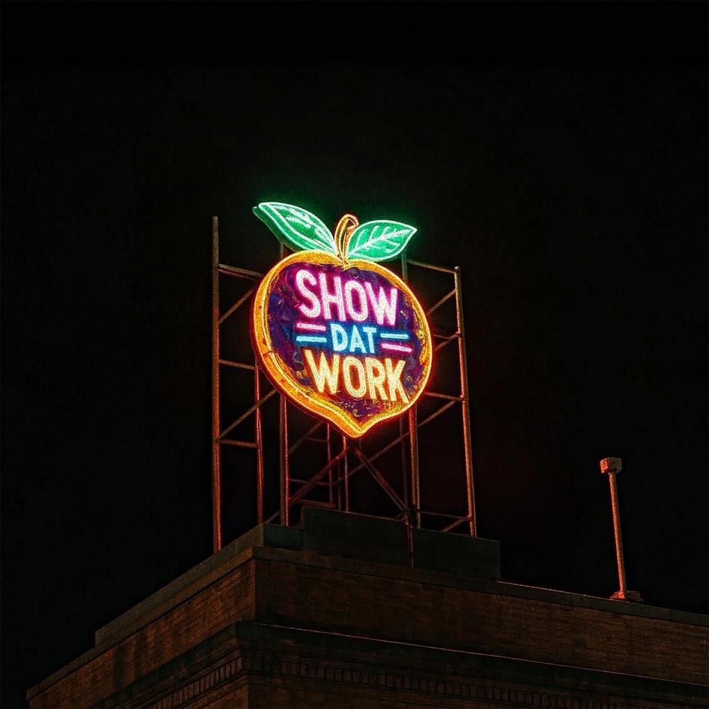 Album cover art for "Show Dat Work" by Finesse2Tymes & GloRilla & Rob49