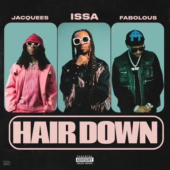 Album cover art for "Hair Down" by FYB & Issa