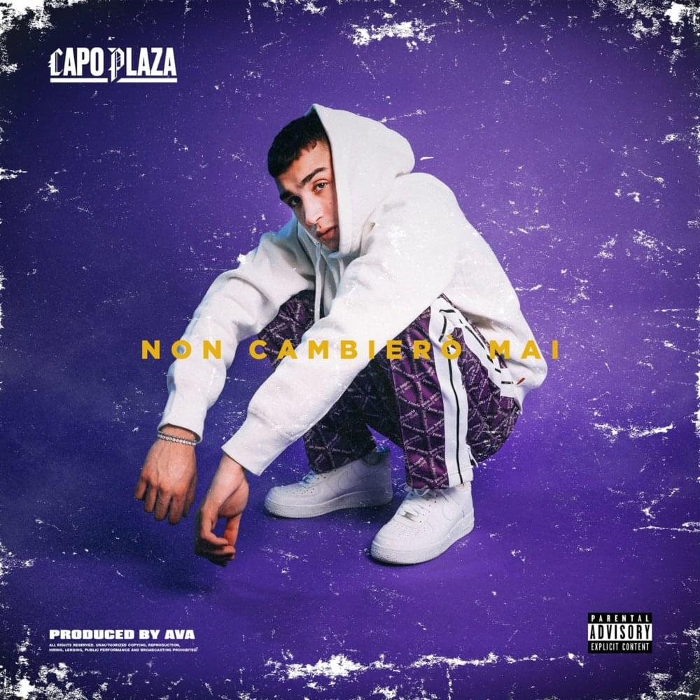 Non cambierò mai by Capo Plaza
