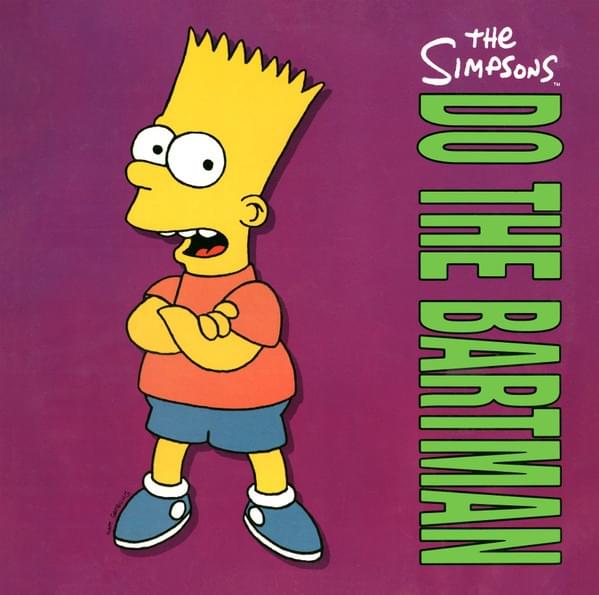 Do the Bartman by The Simpsons
