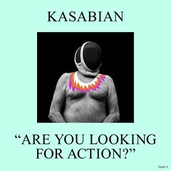 Album cover art for "Are You Looking for Action?" by Kasabian