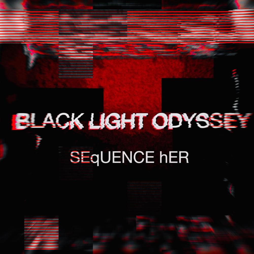 Album cover art for "Sequence Her" by Black Light Odyssey