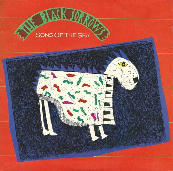 Album cover art for "Sons Of The Sea" by The Black Sorrows