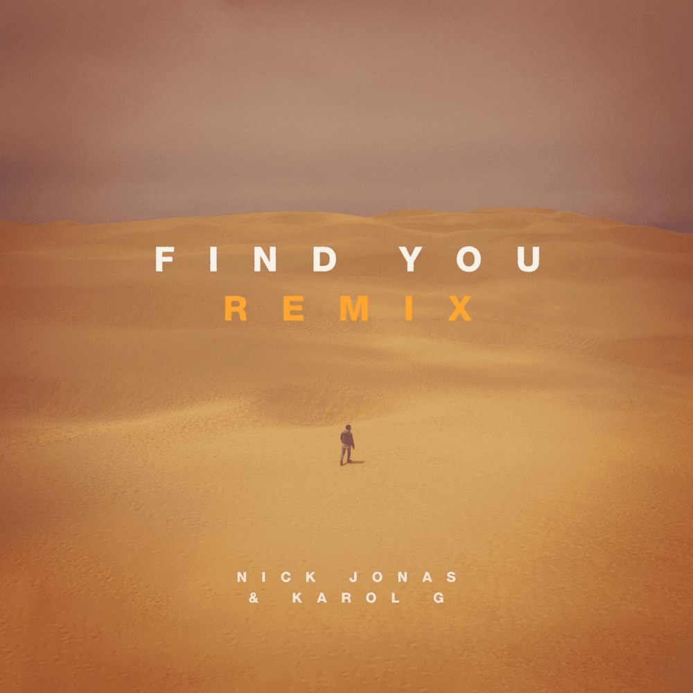 Album cover art for "Find You (Remix)" by Nick Jonas & KAROL G