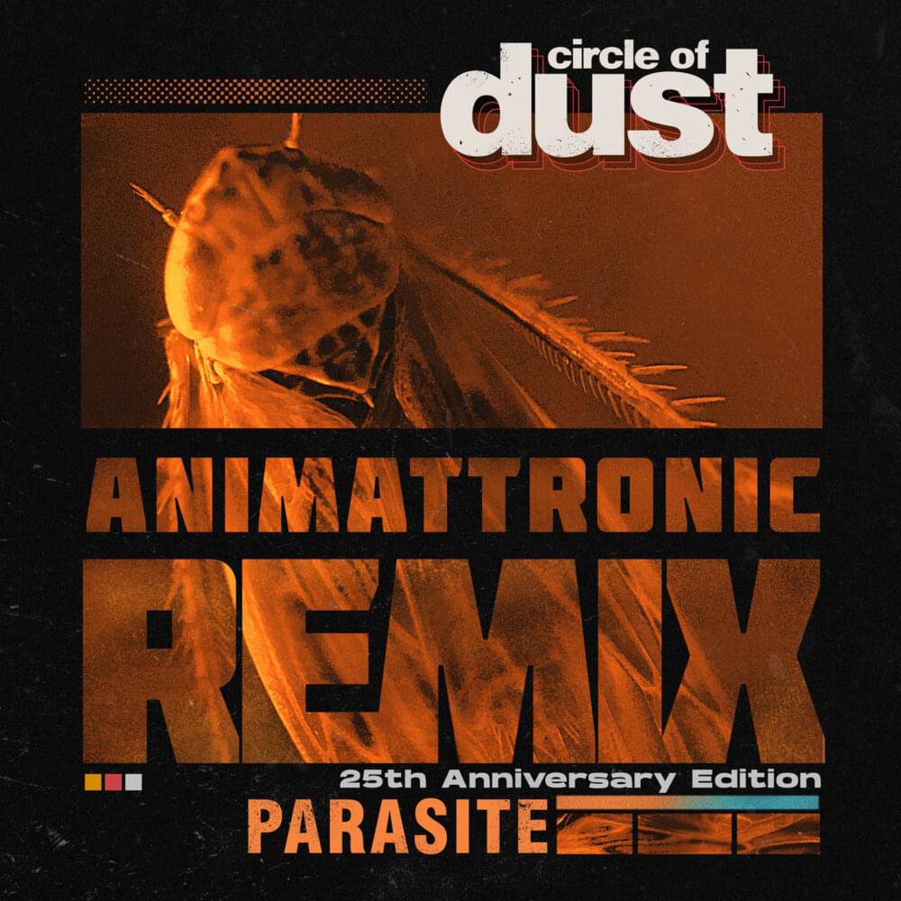 Album cover art for "Parasite [Animattronic Remix]" by Circle of Dust