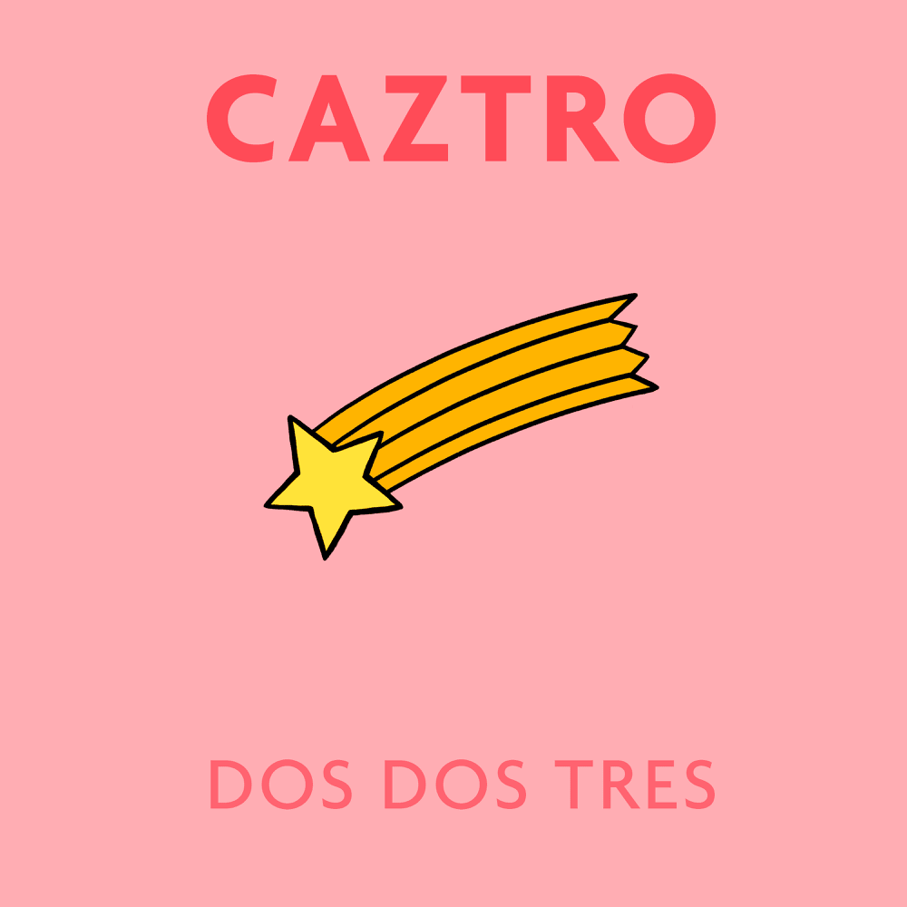 Dos Dos Tres by Caztro