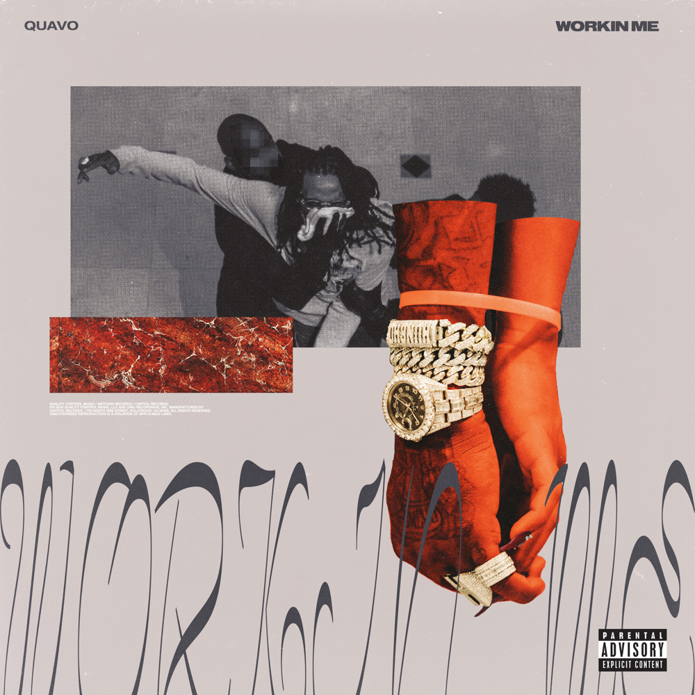 WORKIN ME by Quavo