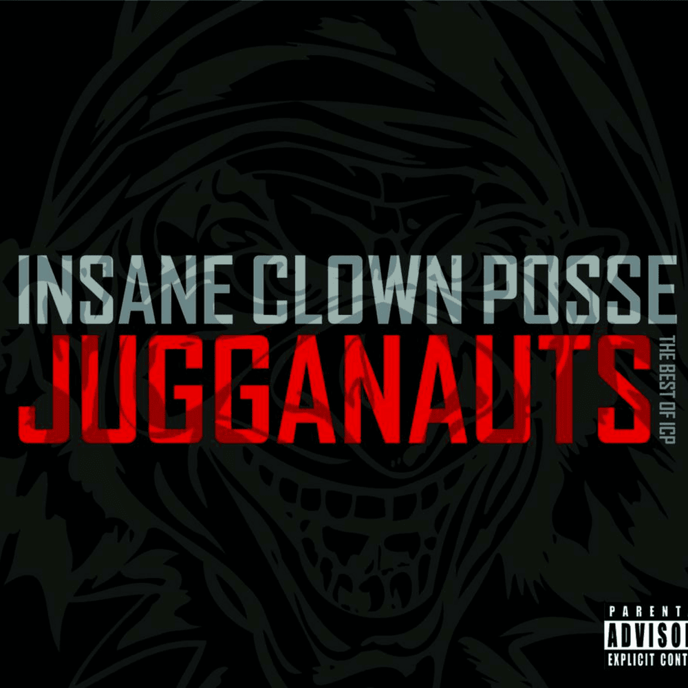 Cover image for Jugganauts: The Best of ICP