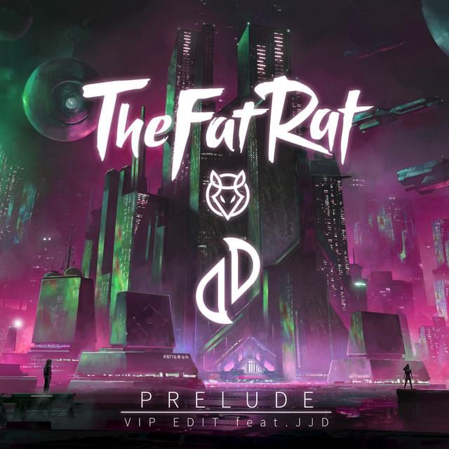 Album cover art for "Prelude [VIP Edit]" by TheFatRat & JJD