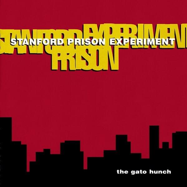 Worst Case Scenario by Stanford Prison Experiment