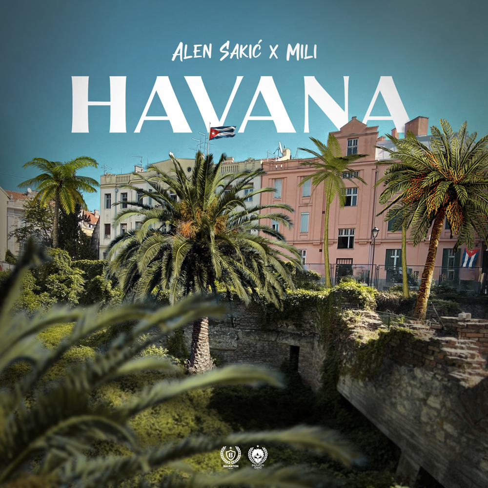 Havana by Alen Sakić & Mili