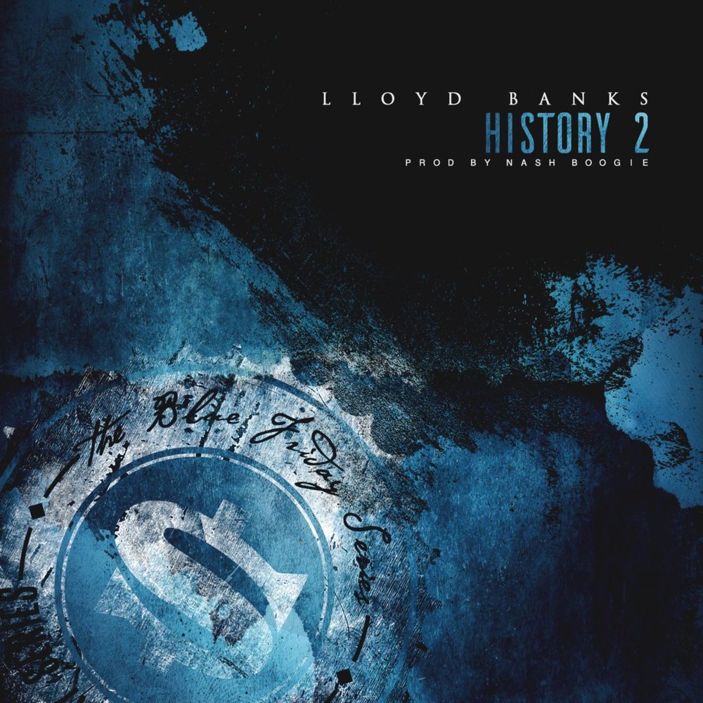 Album cover art for "History 2" by Lloyd Banks