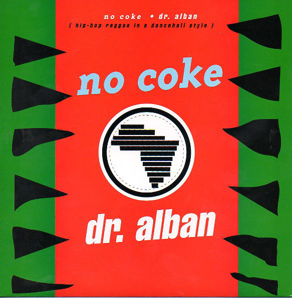 No Coke by Dr. Alban