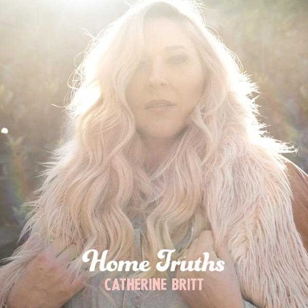 Album cover art for "Home Truths" by Catherine Britt