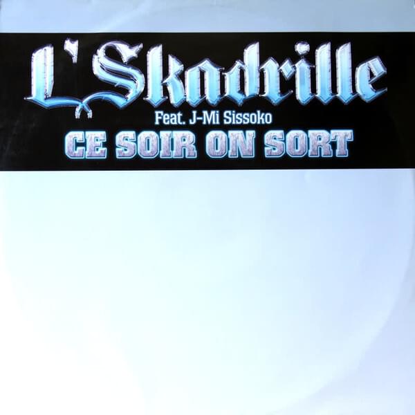 Album cover art for "Ce soir on sort" by L’Skadrille & Jmi Sissoko
