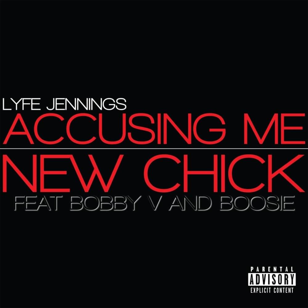 Album cover art for "New Chick" by Lyfe Jennings & Boosie Badazz & Bobby V