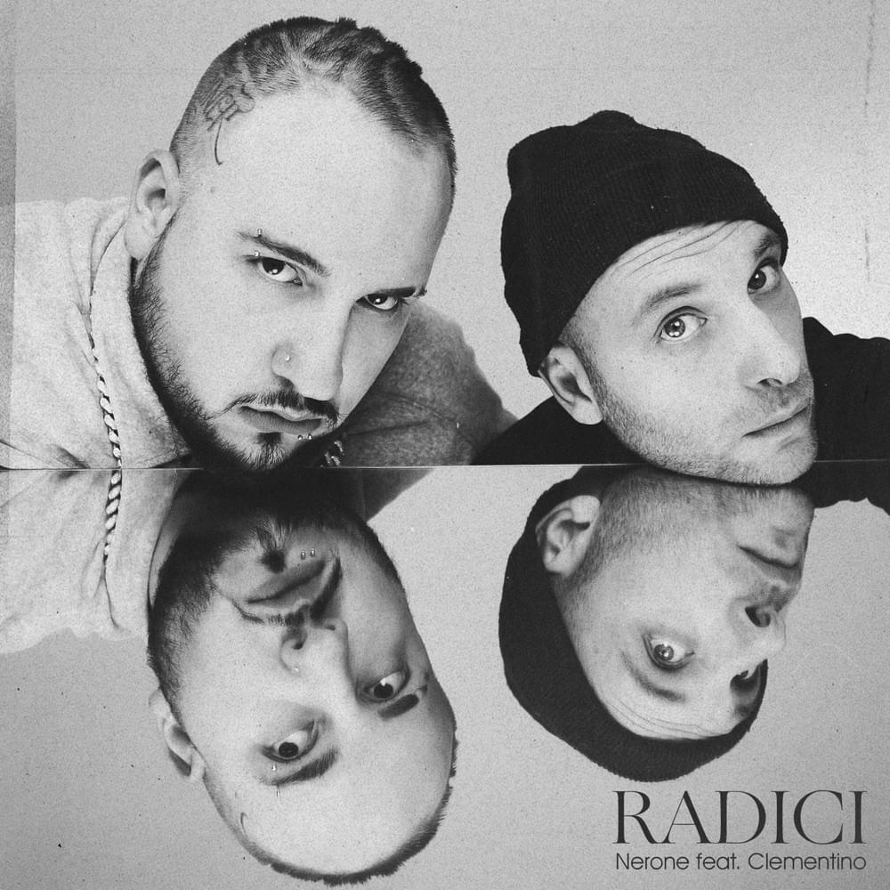 Album cover art for "Radici" by Nerone & Clementino