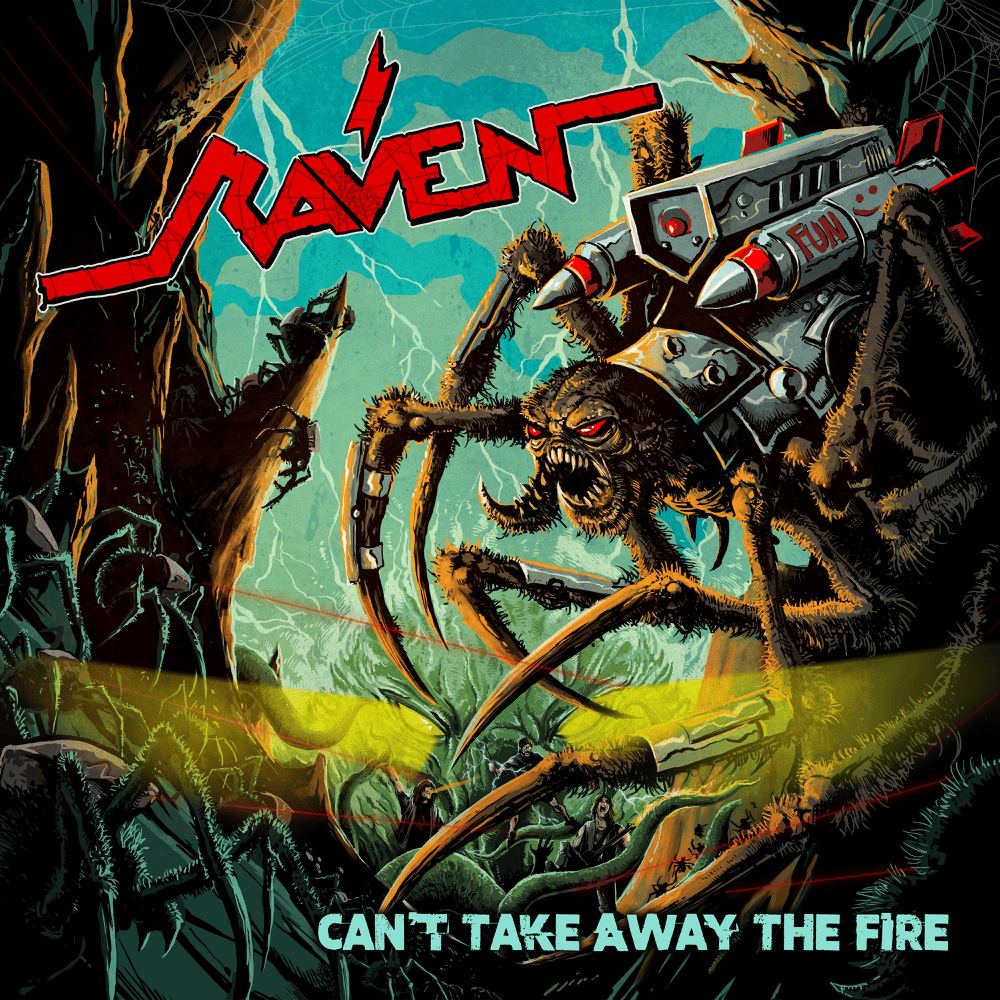 Can’t Take Away The Fire by Raven (Band)