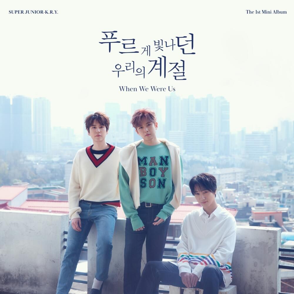 너에게로 (The Way Back to You) by SUPER JUNIOR-K.R.Y.