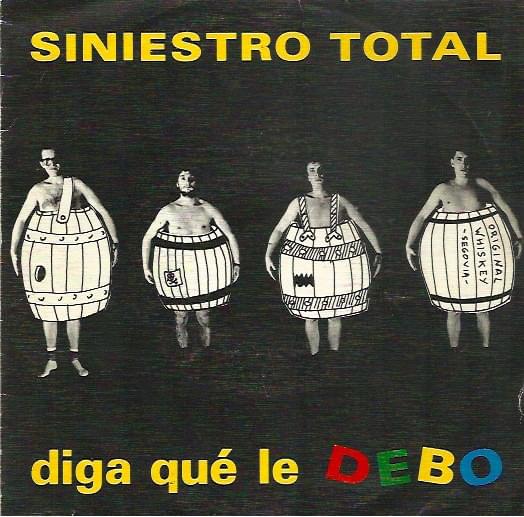 Album cover art for "Diga qué le debo" by Siniestro Total