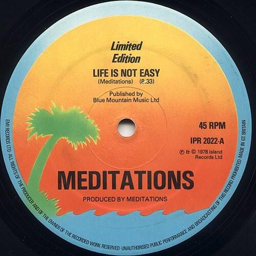 Life Is Not Easy by The Meditations
