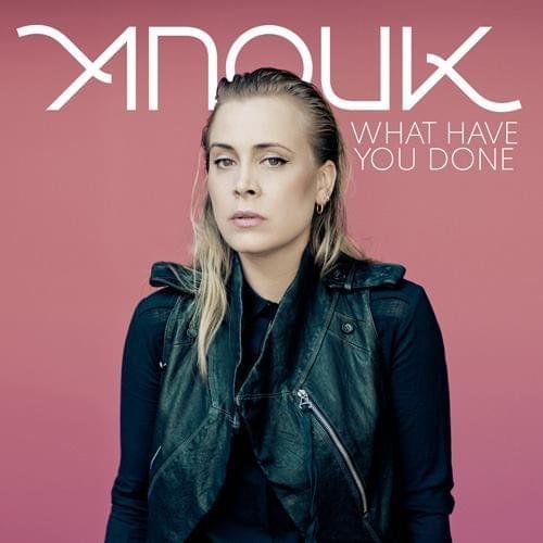 Album cover art for "What Have You Done" by Anouk