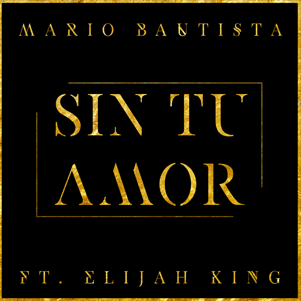 Sin Tu Amor by Mario Bautista