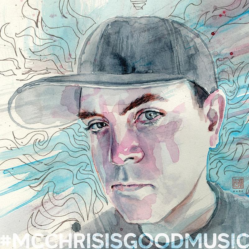 Cover image for #mcchrisisgoodmusic