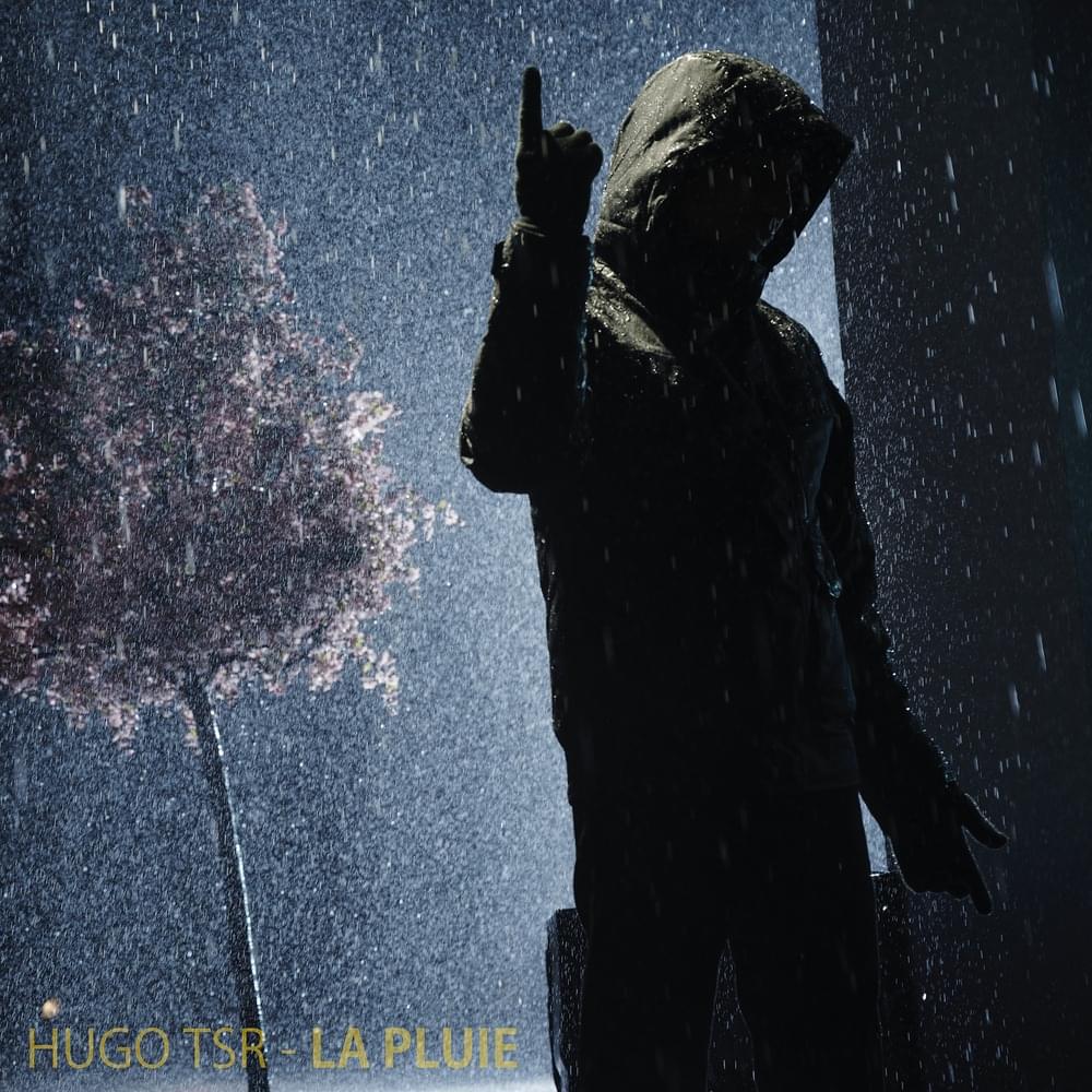 Album cover art for "La Pluie" by Hugo TSR