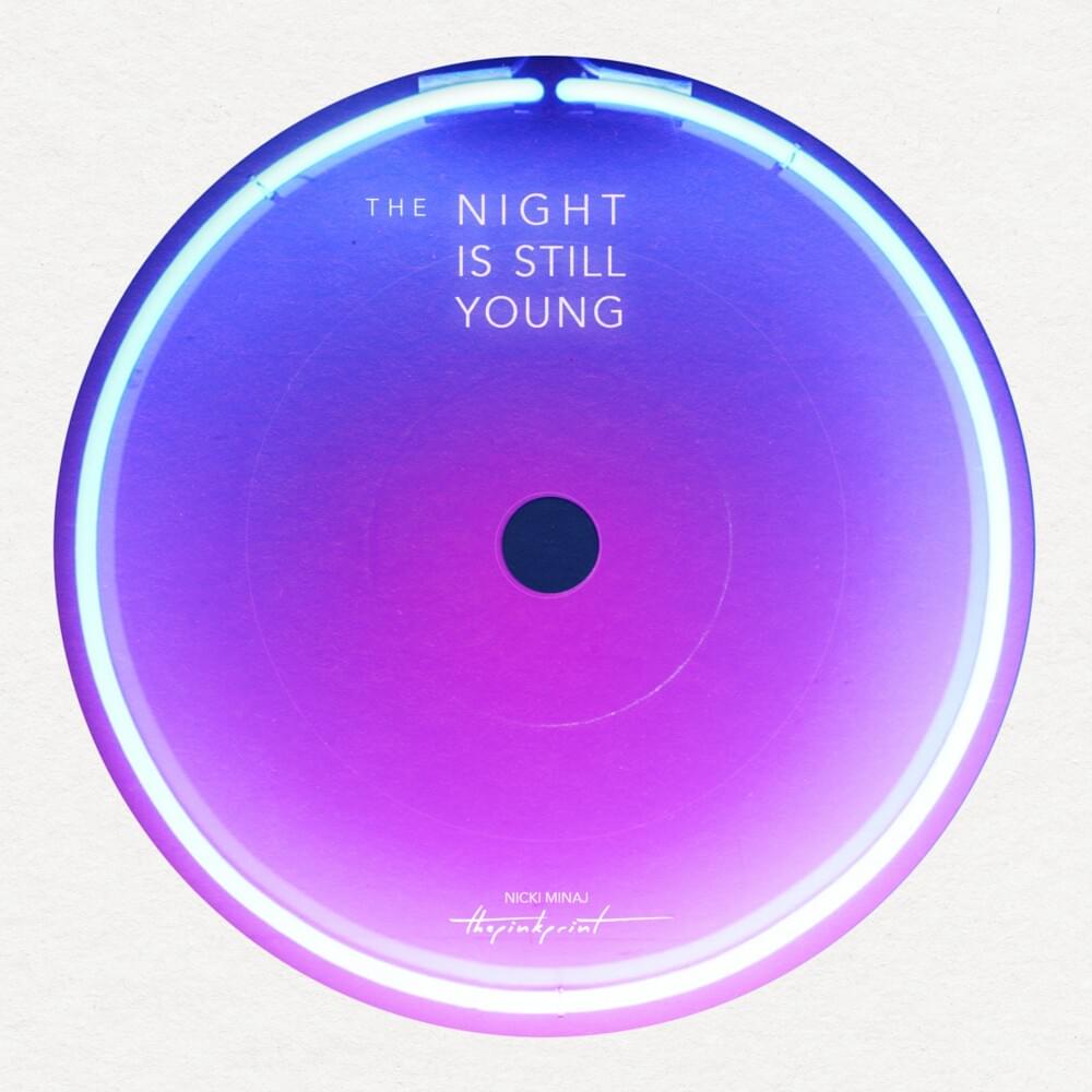 Album cover art for "The Night Is Still Young" by Nicki Minaj