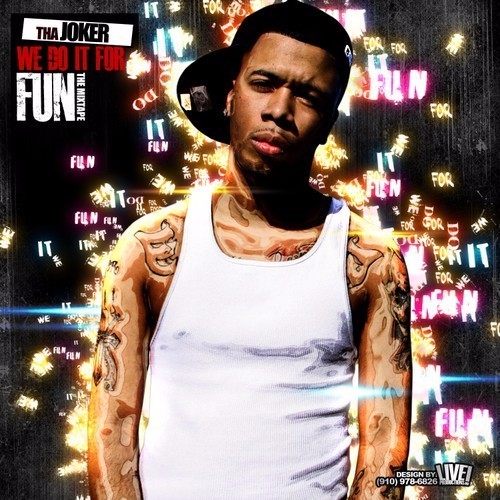 We Do It for Fun Part 1 by Tha Joker (USA)