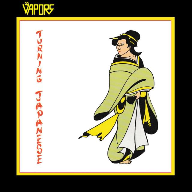 Album cover art for "Turning Japanese" by The Vapors