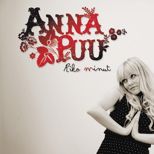 Album cover art for "Riko minut" by Anna Puu