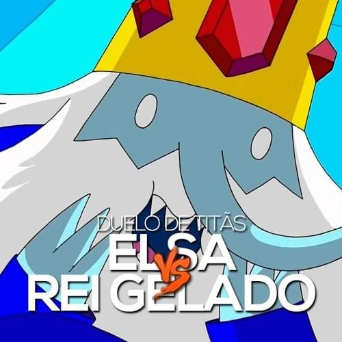 Album cover art for "Elsa VS. Rei Gelado" by 7 Minutoz & Felícia Rock