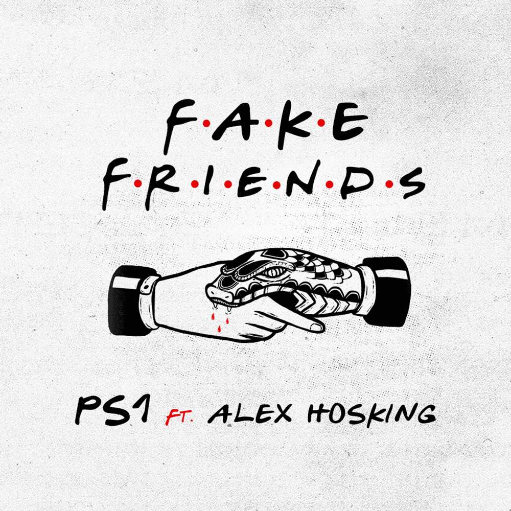 Album cover art for "Fake Friends" by NOW That’s What I Call Music! & Alex Hosking