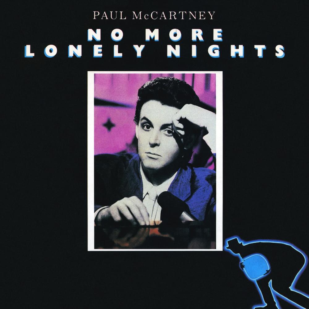 Album cover art for "No More Lonely Nights" by Paul McCartney