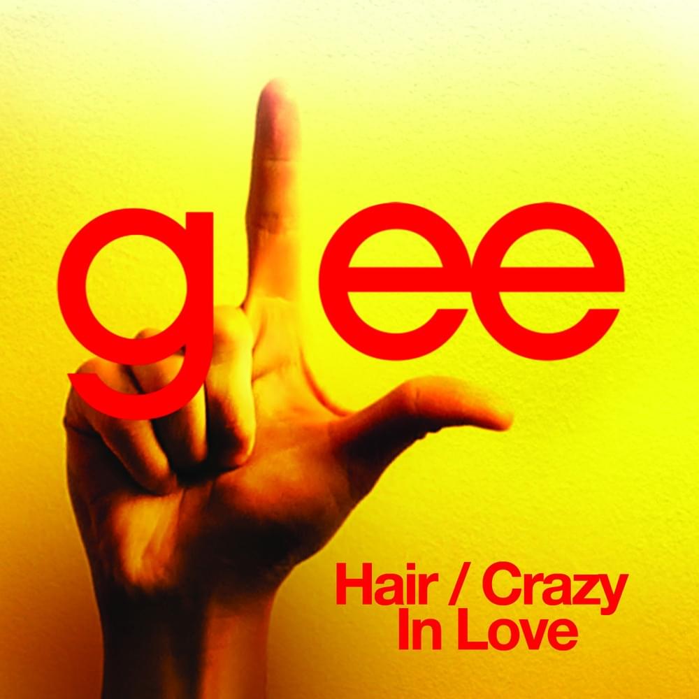 Album cover art for "Hair / Crazy in Love" by Glee Cast