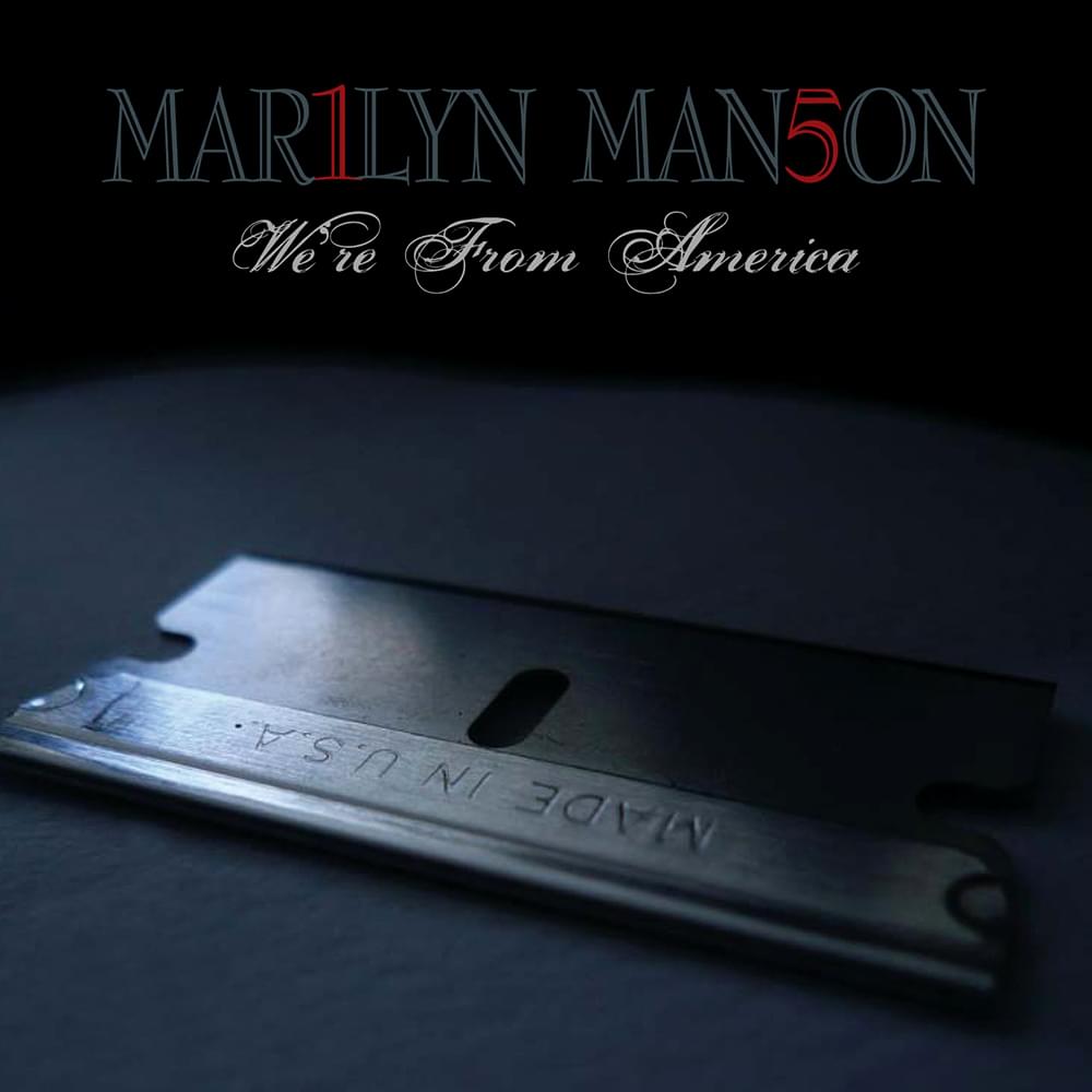Album cover art for "We’re from America" by Marilyn Manson