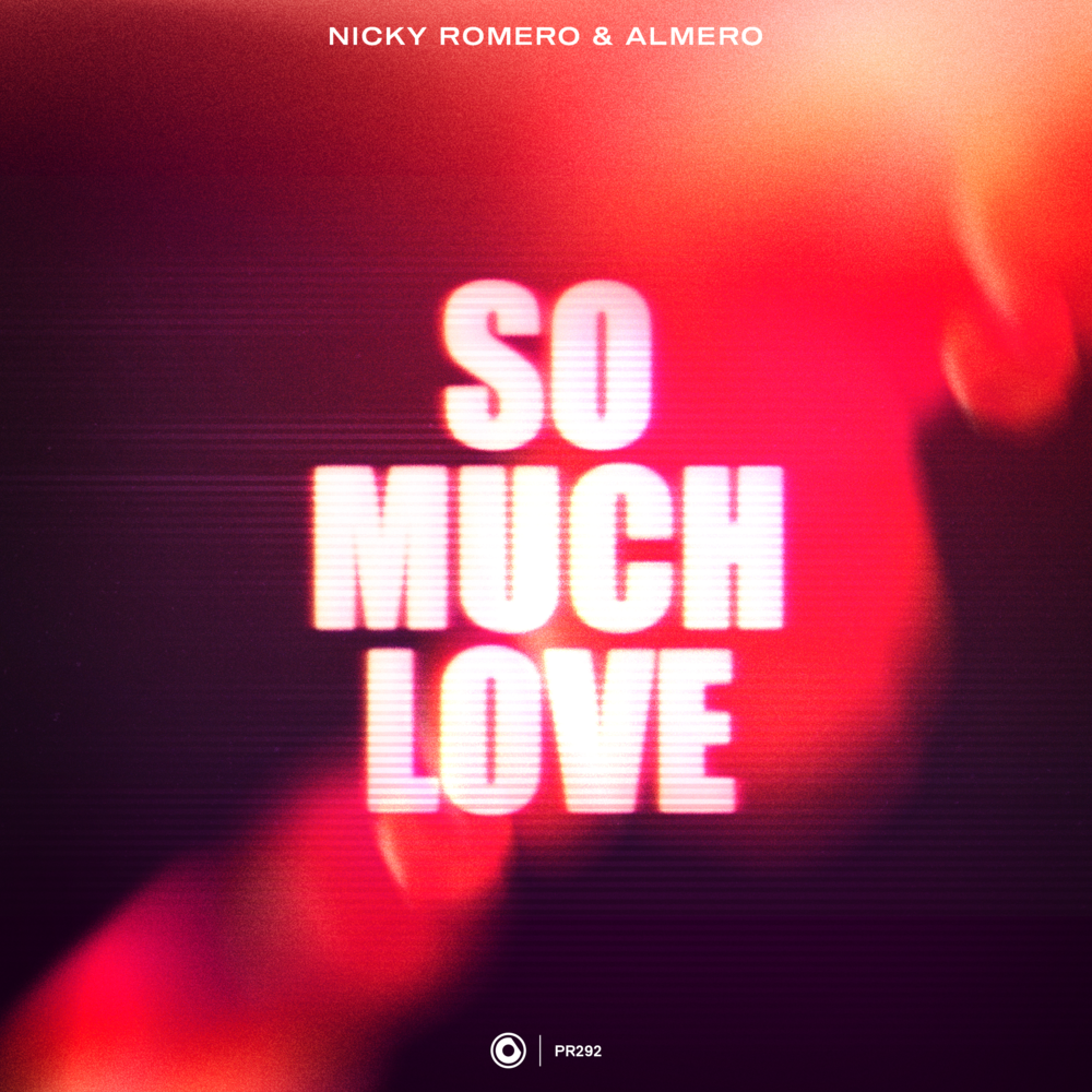 Album cover art for "So Much Love" by Nicky Romero
