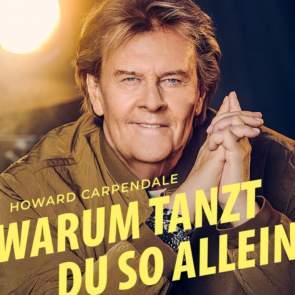 Warum tanzt du so allein by Howard Carpendale