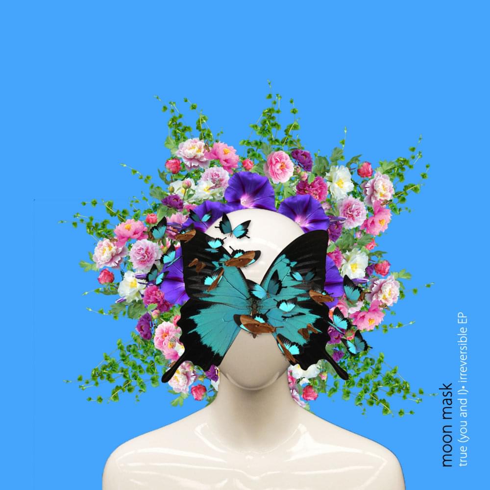 True (You and I) by Moon Mask