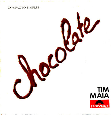 Album cover art for "Chocolate" by Tim Maia