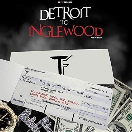 Detroit To Inglewood by BandGang Lonnie Bands